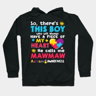 There_s This Boy He Call Me Mawmaw Autism Awareness Hoodie